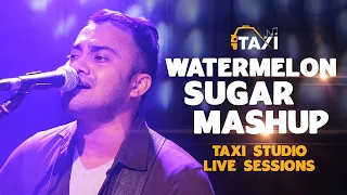 Download Watermelon Sugar Mashup - Taxi Studio Live (Cover) MP3