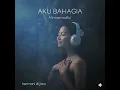 AKU BAHAGIA | HARMONI DI JIWA | SOULFUL AFIRMASI