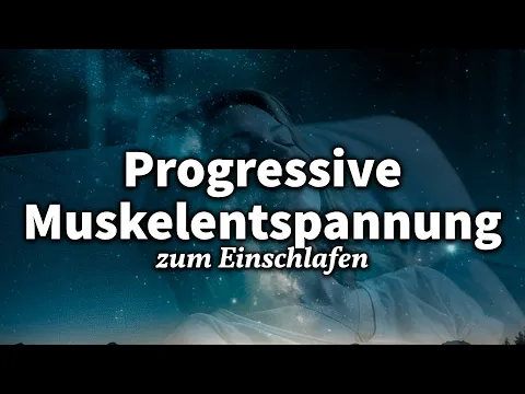 Download MP3 Schnell Einschlafen & Entspannen mit PME: Progressive Muskelentspannung zum Einschlafen