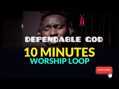 Download MP3 Victor Thompson | Awaw Cover | Dependable God  | 10mins Worship LOOP