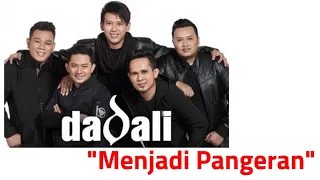 Download Dadali -Menjadi Pangeran (Best Song of Dadali||Ascada Musik) MP3