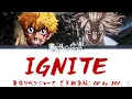 JO1「IGNITE」｜Tokyo Revengers: War of the Three Titans Arc OP1 FULL Lyrics ENG/JPN/Rōmaji