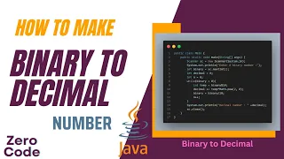 How to Convert Binary to Decimal in Java Java Tutorial Zero Code Easy Step-by-Step Guide