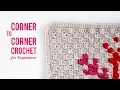 How to Corner-To-Corner Crochet C2C For Beginners Tutorial