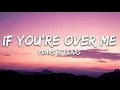 Years & Years - If You're Over Me (Lyrics)