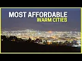 Top 5 Most Affordable Cities in the US with Warm Weather