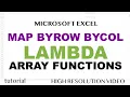 Excel MAP BYROW BYCOL Functions - LAMBDA Array Formulas in Excel Google Sheets