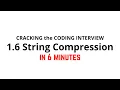 1 6 String Compression Cracking the Coding Interview Solution