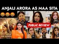 Public Reacts on Anjali Arora as Maa Sita in Shri Ramayan Katha Public Angry Anjali Arora