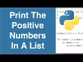 Print The Positive Numbers In A List Python Example