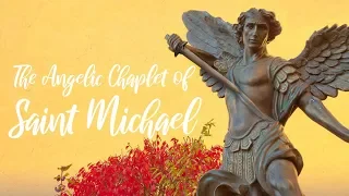 The Angelic Chaplet of Saint Michael