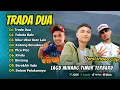 Download Lagu TRADA DUA - Adim MF Ft Jacson Zeran - Juan Reza \u0026 Silet Open Up || LAGU POP TIMUR TERPOPULER 2025