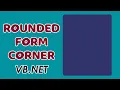 VB Net - How to Create Rounded Corner Form