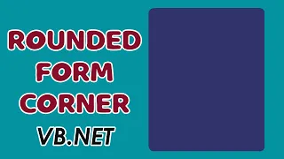 VB Net - How to Create Rounded Corner Form