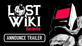 Lost Wiki Kozlovka - Announce Trailer