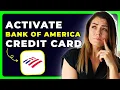 How to Activate Bank of America Credit Card Quick Secure Guide 2025
