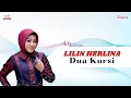 Download Lagu Lilin Herlina - Dua Kursi (Official Music Video)