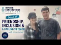 Friendship Inclusion a Calling to Teach with Allysen Ortega Beyond Expectations Podcast Ep 27