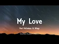 Paul McCartney & Wings - My Love (Lyrics)