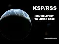 KSP - Lunar base ISRU delivery
