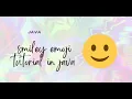 How to draw smiley in Java by using Eclipse Java for Beginners Javagraphic