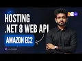 Hosting NET 8 Web API on Amazon EC2 Linux Instance with Docker