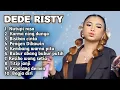 Lagu FULL ALBUM TERBARU 2025 DEDE RISTY NUTUPI RASA - KARMA NING DUNYA - BISIKAN CINTA 
