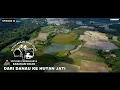 DARI DANAU KE HUTAN JATI #petualangankangagoy