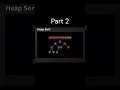 Heap Sort Explained Part 2 - Visual Representation
