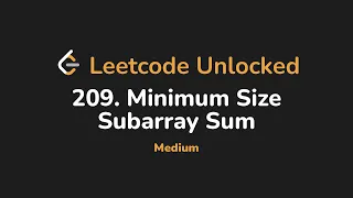 209 Minimum Size Subarray Sum Leetcode Unlocked - Python