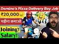 Domino s Delivery Boy Job 2025 Full Salary Job Details Explained Sunnyrider22