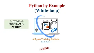 8 Factorial Program in Python using While Loop Python in Hindi