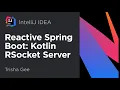 Reactive Spring Boot Part 8 Kotlin RSocket Server
