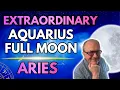 Aries Aquarius Full Moon Forecast - You re In Demand