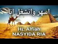 Download Lagu ASHAR WI-NSHIGHIL ANA nasida ria #thelegendofqasidah  #nasidaria