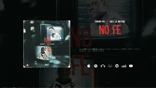 Young Pô Feat. Kali Le Maitre - Nô Fe (Son Officiel)