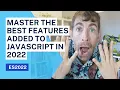 Master The Best New JavaScript Features in 2022 ES2022 Reviewed