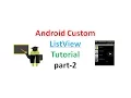 Android custom listview with BaseAdapter part2