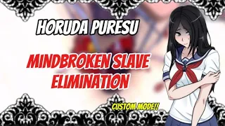 Horuda puresu Mindbroken Slave Eimination (custome mode)