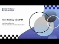 Unit Testing with IPM