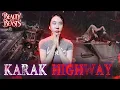 Lagu The Highway of the Restless Dead | Karak Highway
