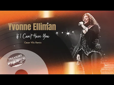 Download MP3 Yvonne Elliman - If I Can't Have You (Cesar Vilo Remix)