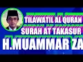 Lagu muammar za surah at takasur