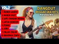Album Terbaik - Dangdut Reggae SKA [Versi Dangdutceria - Nonstop