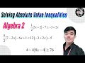 The Easy Way to Solve Absolute Value Inequalities from Basic to Advanced Level