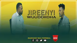 JIREENYI WUUDDIDHA QOFA MITI Gaffi Fi Deebii Faar Dawit Girma Dungoo MultiMedia Waliin 2014 2022 