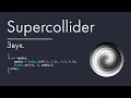 SuperCollider - Lesson 2 Sound