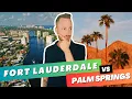 Fort Lauderdale vs Palm Springs The Real Cost of Staying in Florida Living in Palm Springs CA