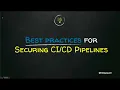 Best practices for securing pipeline - Victoria Almazova