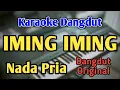 Download Lagu IMING IMING - KARAOKE || NADA PRIA COWOK || Dangdut Original || Rita Sugiarto || Live Keyboard